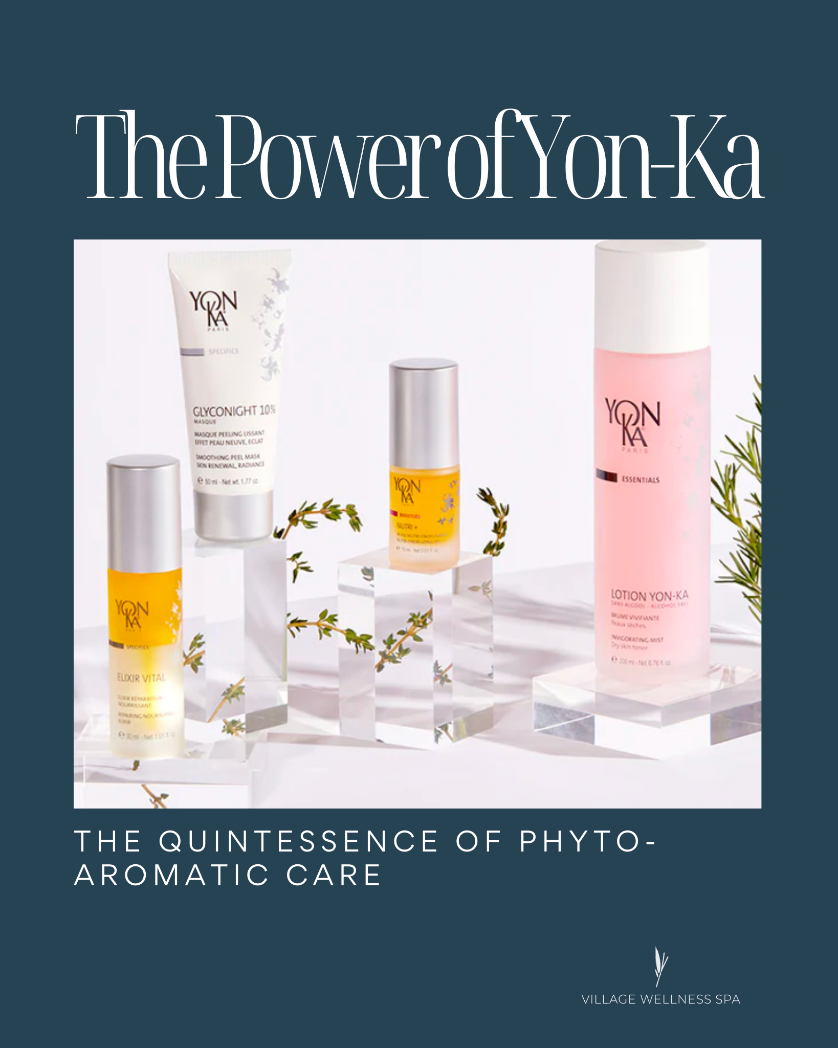 The Aromatic Power of Yon-Ka: The Quintessence Of Phyto-Aromatic Care